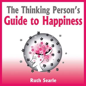 cover image of The Thinking Person's Guide to Happiness